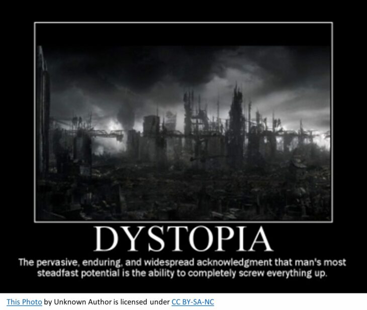 Who’d want to write dystopian fiction?